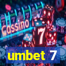 umbet 7